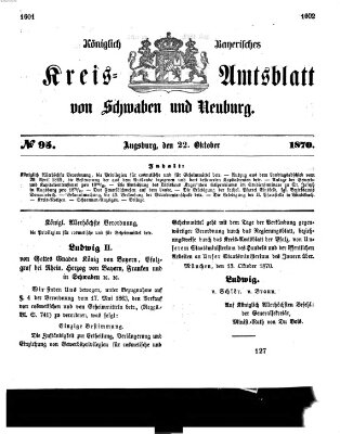 Königlich Bayerisches Kreis-Amtsblatt von Schwaben und Neuburg Samstag 22. Oktober 1870