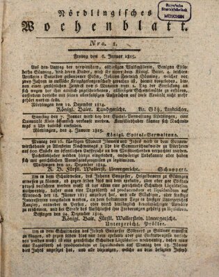 Nördlingisches Intelligenz- und Wochenblatt (Intelligenzblatt der Königlich Bayerischen Stadt Nördlingen) Freitag 6. Januar 1815