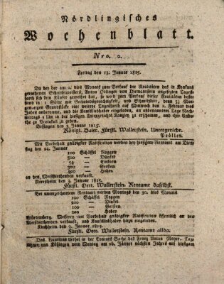 Nördlingisches Intelligenz- und Wochenblatt (Intelligenzblatt der Königlich Bayerischen Stadt Nördlingen) Freitag 13. Januar 1815