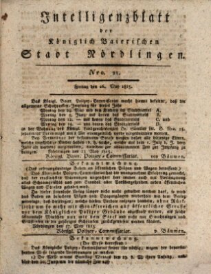 Intelligenzblatt der Königlich Bayerischen Stadt Nördlingen Freitag 26. Mai 1815