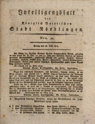 Intelligenzblatt der Königlich Bayerischen Stadt Nördlingen Freitag 28. Juli 1815