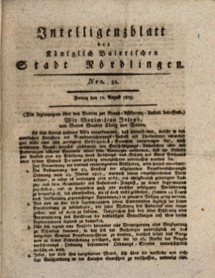 Intelligenzblatt der Königlich Bayerischen Stadt Nördlingen Freitag 11. August 1815