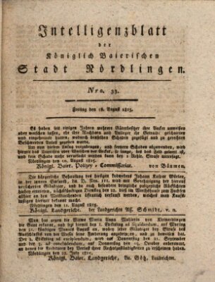 Intelligenzblatt der Königlich Bayerischen Stadt Nördlingen Freitag 18. August 1815