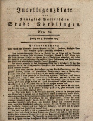 Intelligenzblatt der Königlich Bayerischen Stadt Nördlingen Freitag 8. September 1815