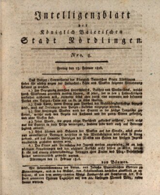 Intelligenzblatt der Königlich Bayerischen Stadt Nördlingen Freitag 23. Februar 1816