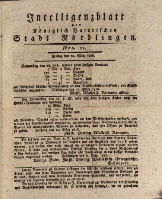 Intelligenzblatt der Königlich Bayerischen Stadt Nördlingen Freitag 22. März 1816