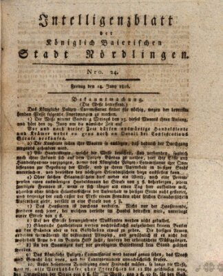 Intelligenzblatt der Königlich Bayerischen Stadt Nördlingen Freitag 14. Juni 1816