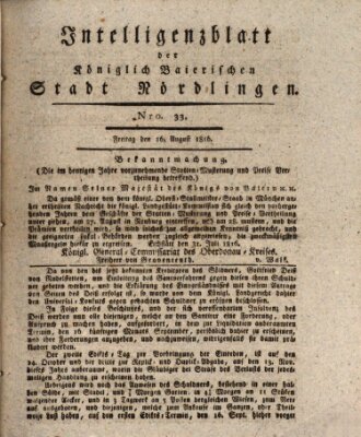 Intelligenzblatt der Königlich Bayerischen Stadt Nördlingen Freitag 16. August 1816