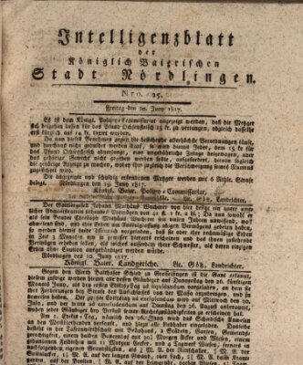 Intelligenzblatt der Königlich Bayerischen Stadt Nördlingen Freitag 20. Juni 1817