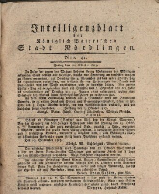 Intelligenzblatt der Königlich Bayerischen Stadt Nördlingen Freitag 10. Oktober 1817