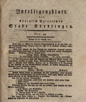 Intelligenzblatt der Königlich Bayerischen Stadt Nördlingen Freitag 22. August 1817