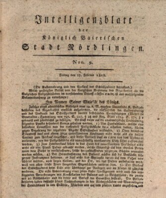 Intelligenzblatt der Königlich Bayerischen Stadt Nördlingen Freitag 27. Februar 1818