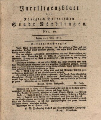 Intelligenzblatt der Königlich Bayerischen Stadt Nördlingen Freitag 6. März 1818