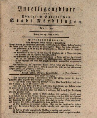 Intelligenzblatt der Königlich Bayerischen Stadt Nördlingen Freitag 15. Mai 1818