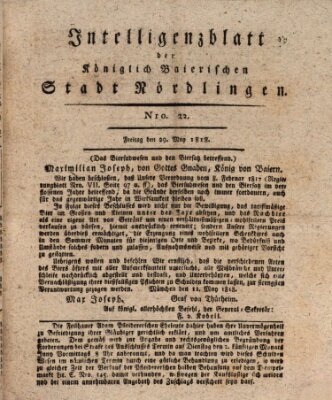 Intelligenzblatt der Königlich Bayerischen Stadt Nördlingen Freitag 29. Mai 1818