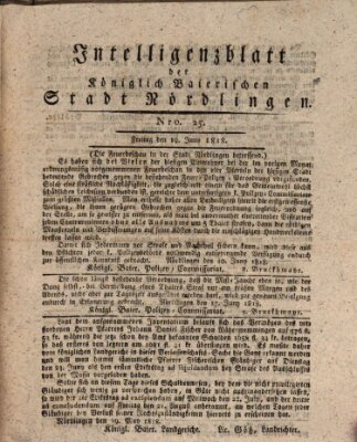 Intelligenzblatt der Königlich Bayerischen Stadt Nördlingen Freitag 19. Juni 1818