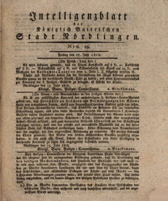 Intelligenzblatt der Königlich Bayerischen Stadt Nördlingen Freitag 17. Juli 1818