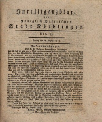 Intelligenzblatt der Königlich Bayerischen Stadt Nördlingen Freitag 28. August 1818