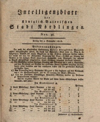 Intelligenzblatt der Königlich Bayerischen Stadt Nördlingen Freitag 4. September 1818