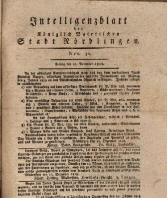 Intelligenzblatt der Königlich Bayerischen Stadt Nördlingen Freitag 25. Dezember 1818