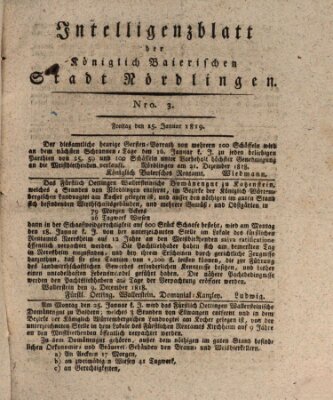 Intelligenzblatt der Königlich Bayerischen Stadt Nördlingen Freitag 15. Januar 1819