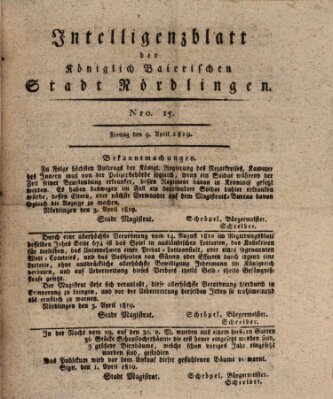 Intelligenzblatt der Königlich Bayerischen Stadt Nördlingen Freitag 9. April 1819