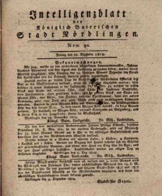 Intelligenzblatt der Königlich Bayerischen Stadt Nördlingen Freitag 10. Dezember 1819