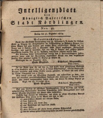 Intelligenzblatt der Königlich Bayerischen Stadt Nördlingen Freitag 31. Dezember 1819