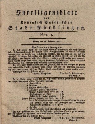 Intelligenzblatt der Königlich Bayerischen Stadt Nördlingen Freitag 18. Februar 1820