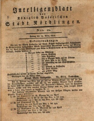 Intelligenzblatt der Königlich Bayerischen Stadt Nördlingen Freitag 24. März 1820