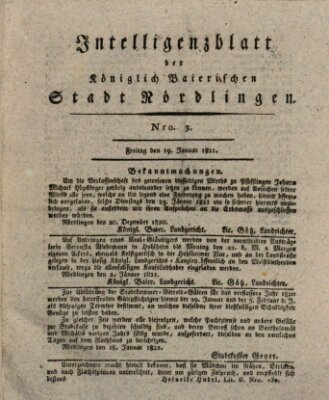 Intelligenzblatt der Königlich Bayerischen Stadt Nördlingen Freitag 19. Januar 1821