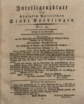 Intelligenzblatt der Königlich Bayerischen Stadt Nördlingen Freitag 13. April 1821