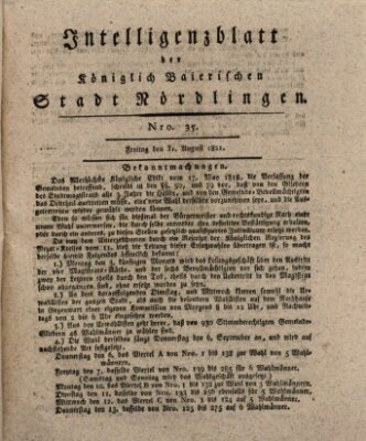 Intelligenzblatt der Königlich Bayerischen Stadt Nördlingen Freitag 31. August 1821