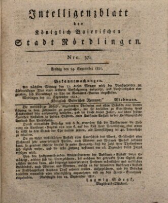 Intelligenzblatt der Königlich Bayerischen Stadt Nördlingen Freitag 14. September 1821