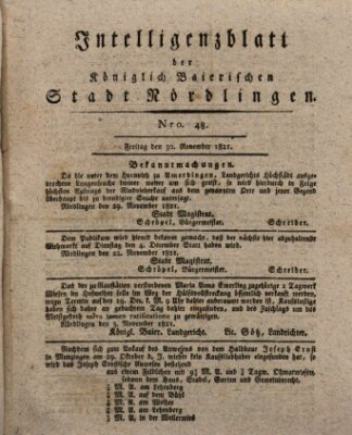 Intelligenzblatt der Königlich Bayerischen Stadt Nördlingen Freitag 30. November 1821