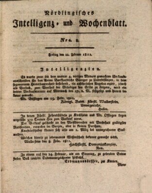 Nördlingisches Intelligenz- und Wochenblatt (Intelligenzblatt der Königlich Bayerischen Stadt Nördlingen) Freitag 22. Februar 1811