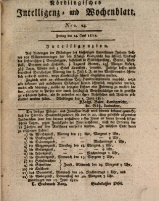 Nördlingisches Intelligenz- und Wochenblatt (Intelligenzblatt der Königlich Bayerischen Stadt Nördlingen) Freitag 14. Juni 1811