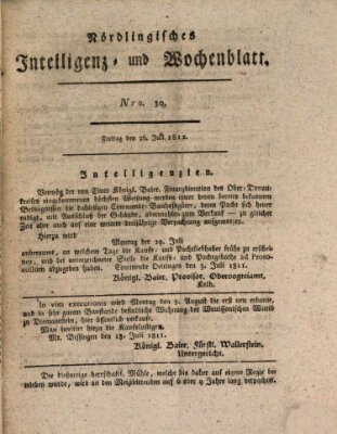 Nördlingisches Intelligenz- und Wochenblatt (Intelligenzblatt der Königlich Bayerischen Stadt Nördlingen) Freitag 26. Juli 1811