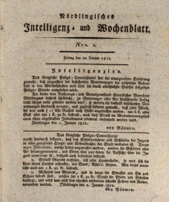 Nördlingisches Intelligenz- und Wochenblatt (Intelligenzblatt der Königlich Bayerischen Stadt Nördlingen) Freitag 10. Januar 1812