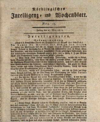 Nördlingisches Intelligenz- und Wochenblatt (Intelligenzblatt der Königlich Bayerischen Stadt Nördlingen) Freitag 27. März 1812