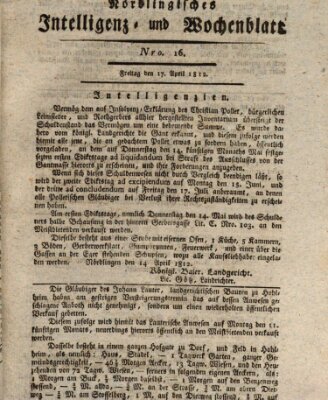 Nördlingisches Intelligenz- und Wochenblatt (Intelligenzblatt der Königlich Bayerischen Stadt Nördlingen) Freitag 17. April 1812