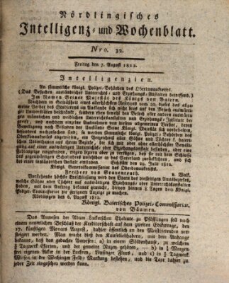 Nördlingisches Intelligenz- und Wochenblatt (Intelligenzblatt der Königlich Bayerischen Stadt Nördlingen) Freitag 7. August 1812