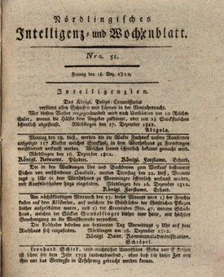 Nördlingisches Intelligenz- und Wochenblatt (Intelligenzblatt der Königlich Bayerischen Stadt Nördlingen) Freitag 18. Dezember 1812