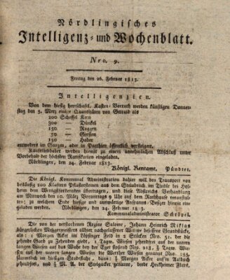 Nördlingisches Intelligenz- und Wochenblatt (Intelligenzblatt der Königlich Bayerischen Stadt Nördlingen) Freitag 26. Februar 1813