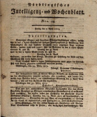 Nördlingisches Intelligenz- und Wochenblatt (Intelligenzblatt der Königlich Bayerischen Stadt Nördlingen) Freitag 2. April 1813