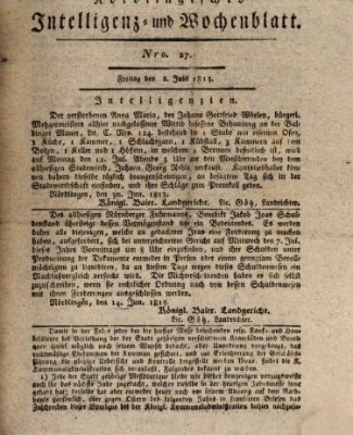 Nördlingisches Intelligenz- und Wochenblatt (Intelligenzblatt der Königlich Bayerischen Stadt Nördlingen) Freitag 2. Juli 1813