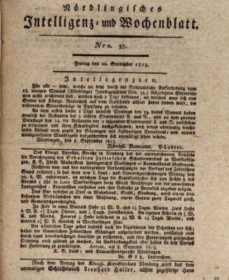 Nördlingisches Intelligenz- und Wochenblatt (Intelligenzblatt der Königlich Bayerischen Stadt Nördlingen) Freitag 10. September 1813