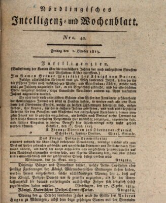 Nördlingisches Intelligenz- und Wochenblatt (Intelligenzblatt der Königlich Bayerischen Stadt Nördlingen) Freitag 1. Oktober 1813