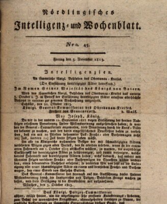 Nördlingisches Intelligenz- und Wochenblatt (Intelligenzblatt der Königlich Bayerischen Stadt Nördlingen) Freitag 5. November 1813