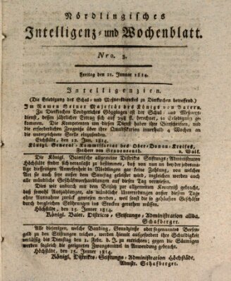 Nördlingisches Intelligenz- und Wochenblatt (Intelligenzblatt der Königlich Bayerischen Stadt Nördlingen) Freitag 21. Januar 1814